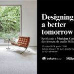 Zaprojektuj lepsze jutro – spotkanie z Markiem Catchlove z MillerKnoll 25 maja 2023r.