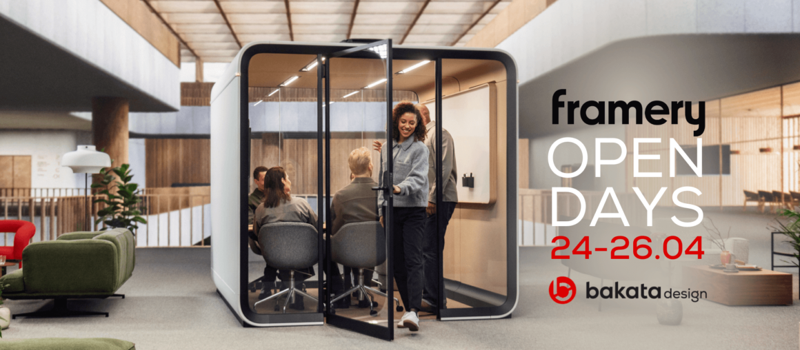 Framery Open Days 24-26.04